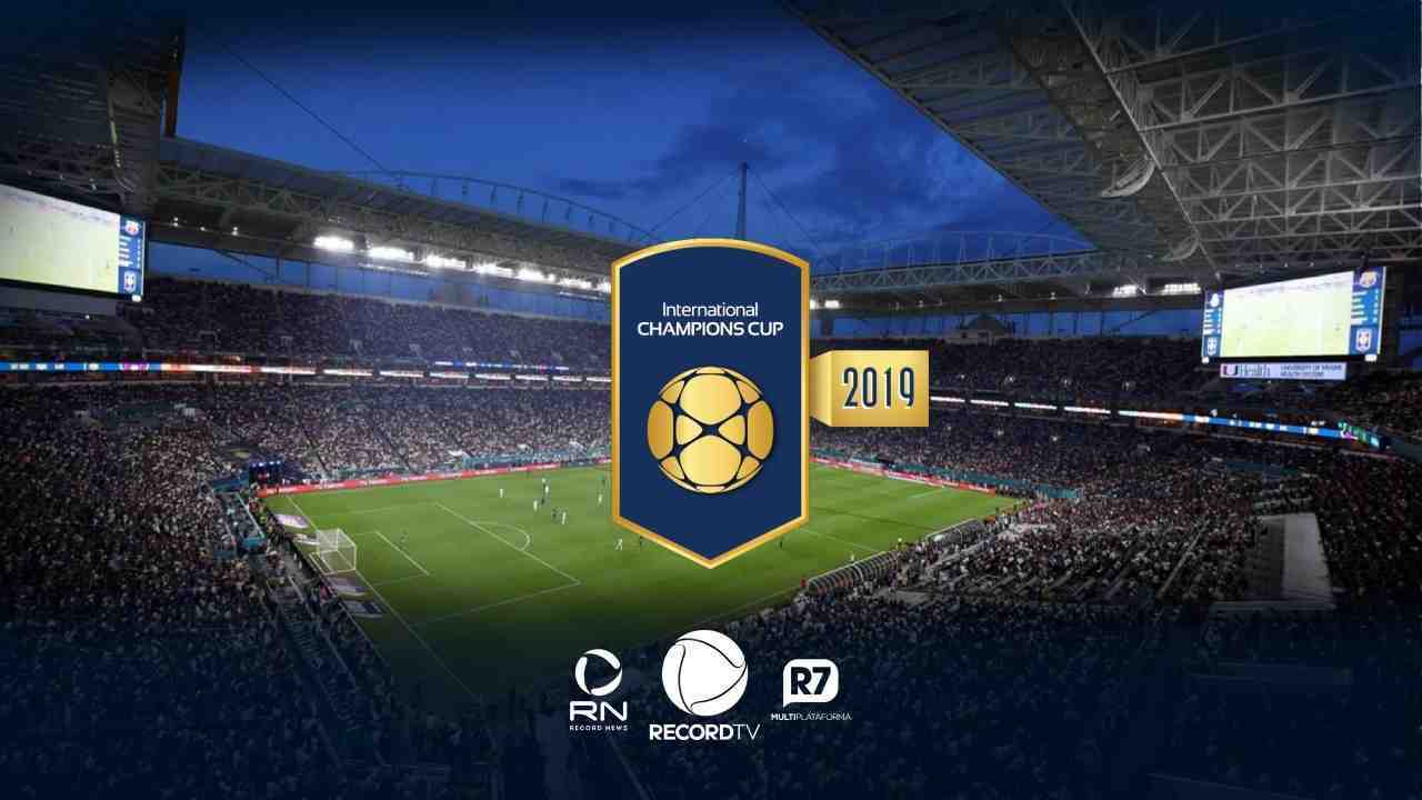Confira a tabela completa da International Champions Cup - Esportes - R7  Futebol